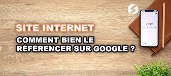 referencer son site sur google